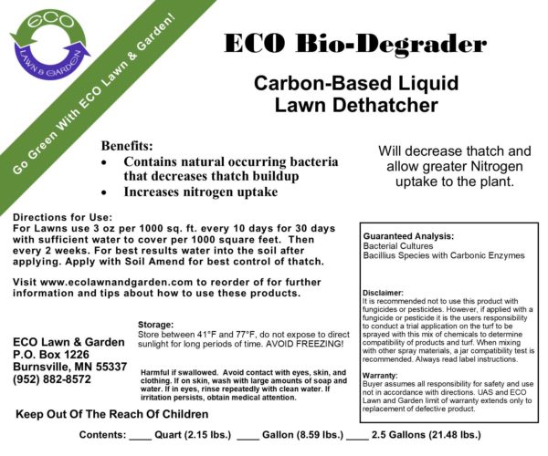 Label for Bio-Degrader natural de-thatcher