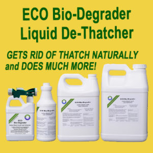 ECO Bio-Degrader Liquid De-Thatcher